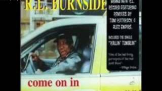 R.L. Burnside - Just Like A Woman