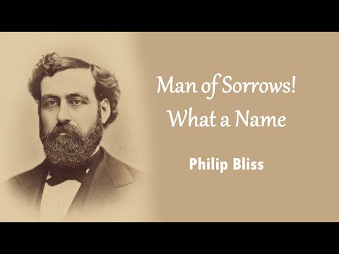 Man of Sorrows! What a Name