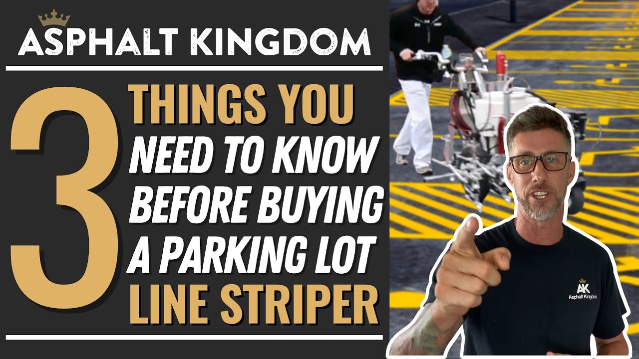 3 THINGS YOU SHOULD KNOW BEFORE BUYING A PARKING LOT LINE STRIPER