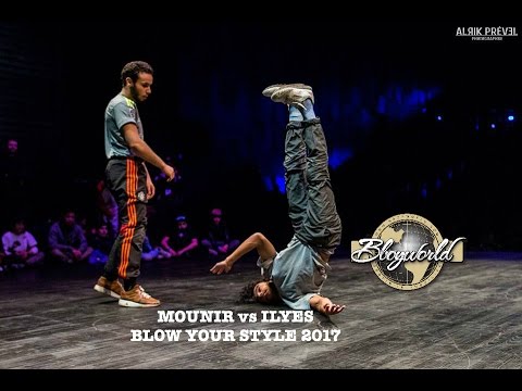 Mounir vs Ilyes [REVELATION FRANCE FINAL] ▶ BLOW YOUR STYLE 2017 ◀ ⓒ .BBoy World | France