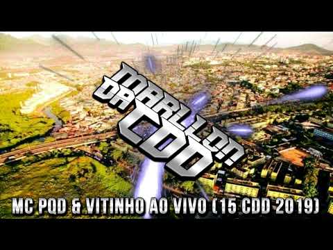 MC PQD - VITINHO AO VIVO (15 CDD 2019)