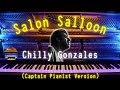 Salon Salloon - Solo Piano I - Chilly Gonzales Remix