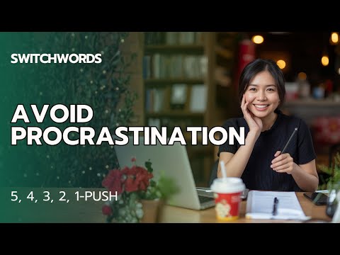 Switchwords to Avoid Procrastination - 5, 4, 3, 2, 1-PUSH