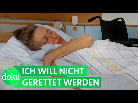 Wer hilft mir beim Sterben? Sterbehilfe in Deutschland | WDR Doku