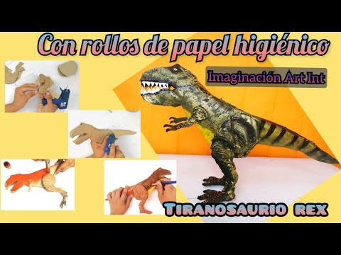 Cómo hacer un tiranosaurio rex de cartón. hecho con rollos de papel higiénico