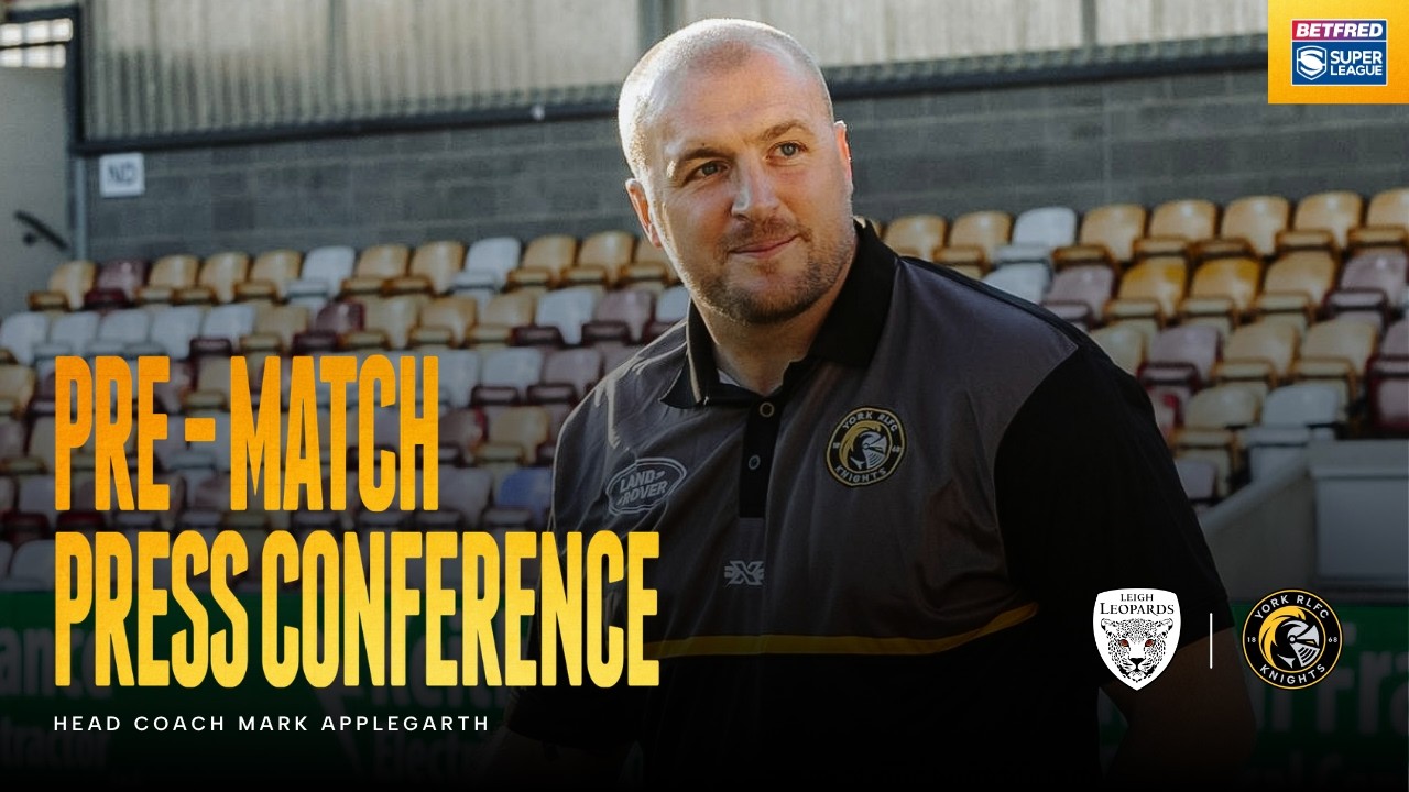 "looking Forward to Getting Stuck into Leigh" | Pre-match Mark Applegarth | Leigh Leopards | Rd 22