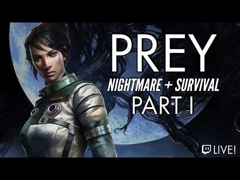 PREY Nightmare Difficulty + Survival Mode | PART 1: Welcome to Talos I | Full Playthrough