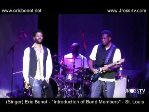 James Ross @ (Singer) Eric Benet - "Band Introductions" - www.Jross-tv.com
