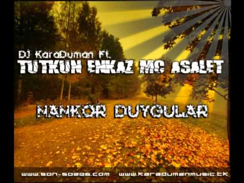 Dj Karaduman Ft [Son-Söz06] - Nankör Duygular 2010