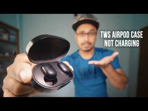 TWS Airpods Case Not Charging - How To Fix?
