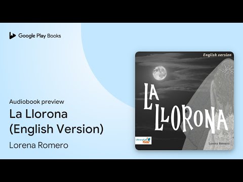 La Llorona (English Version) by Lorena Romero · Audiobook preview