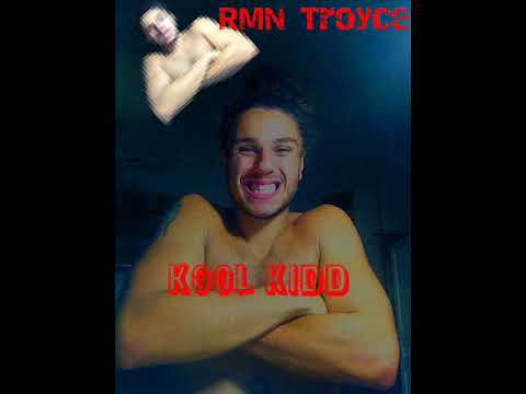 Kool Kidd - RMN Troyce