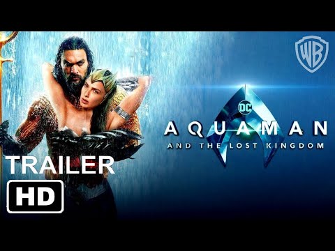 Aquaman 2: The Lost Kingdom | Official Trailer (2023) | Jason Momoa |  Warner Bros | DCEU