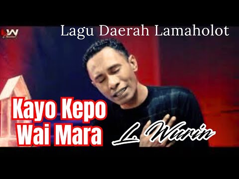 L. WURIN | KAYON KEPO WAI MARA | Official Audio Video