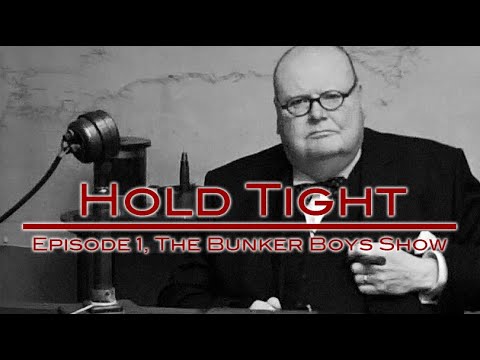 The Bunker Boys Show S1E1 - Hold Tight