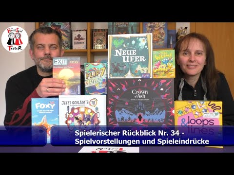 Spielerischer Rückblick Nr. 34 - Spielvorstellungen und Spieleindrücke - Die Brettspieltester