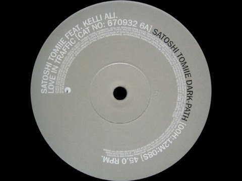 Satoshi Tomiie Feat. Kelli Ali ‎– Love In Traffic (Satoshi Tomiie Dark-Path)