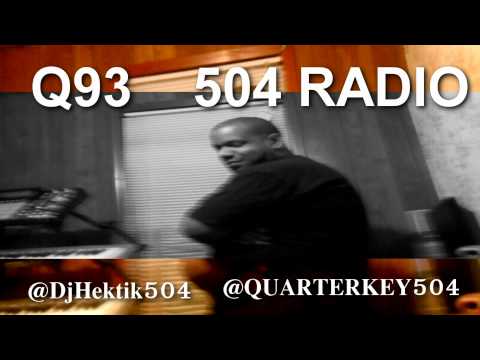 Q93 504 RADIO -DJ HEKTIK IN THE BUILDIN WITH QUARTERKEY & SEAN STREETS