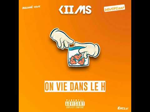 KIIMS - ON VIE DANS LE H #Exclu