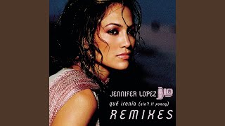 Que Ironia (Ain&#39;t It Funny) (Tropical Dance Remix)