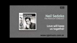 Neil Sedaka - Love will keep us together