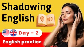 Daily Shadowing English Speaking Practice | 5-Day English Speaking Challenge Day - 2