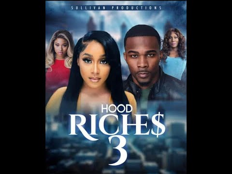 Hood Riches 3: The Saga Continues - Episode 1