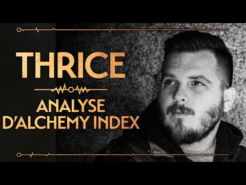 Thrice - Analyse de l'album Alchemy Index