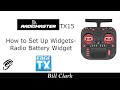 RadioMaster TX15 Setting Up Widgets – Battery Percentage Widget