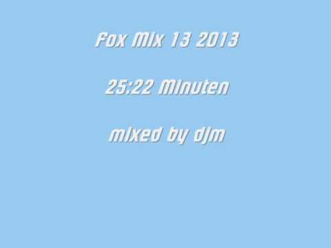Fox Mix 13 2013.(mixed by djm)