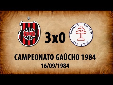 G.E.Brasil 3x0 São Borja - Campeonato Gaúcho 1984