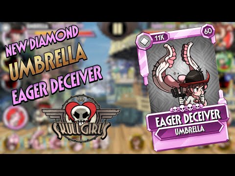 Fighter Reveal: Umbrella - EAGER DECEIVER | Skullgirls Mobile