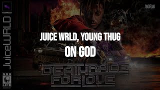 Juice WRLD - ON GOD (feat. Young Thug) (Clean)