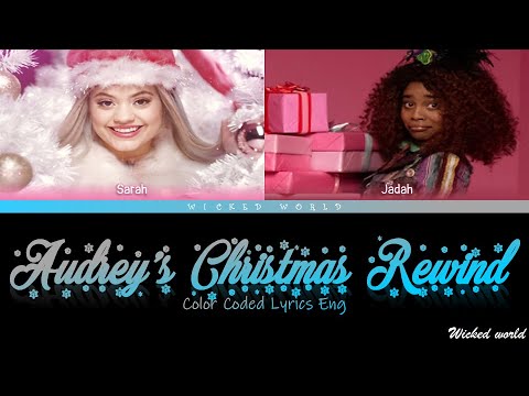 Audrey's Christmas Rewind [Lyrics] - Sarah Jeffery & Jadah Marie