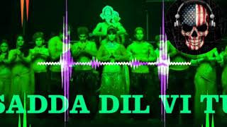 New hard vibration song sadda Dil tu Sadi Jaan Bhi