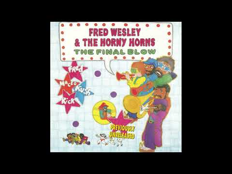 Fred Wesley and the Horny Horns - Lickity Split (Jazz) (Funk) (1994)