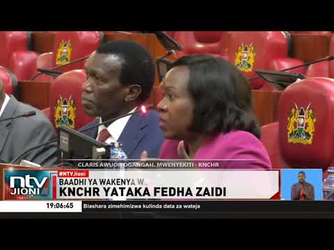 Tume ya kutetea haki, KNCHR, lataka nyongeza la shilingi milioni 30 kufidia waathiriwa wa maandamano