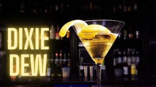 DIXIE DEW Cocktail Recipe