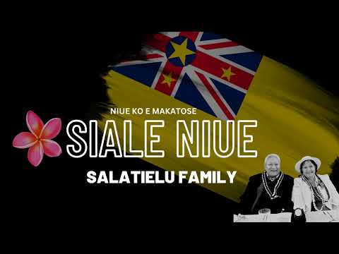 Niue Ko e Makatose | Siale Niue | Salatielu Family 🌺