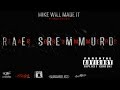 01 Rae Sremmurd - We (Prod. By Mike Will Made ...