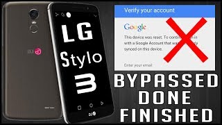 ✅ LG Stylo 3 Google Account Bypassed & Removed At Last (JAN-2018)