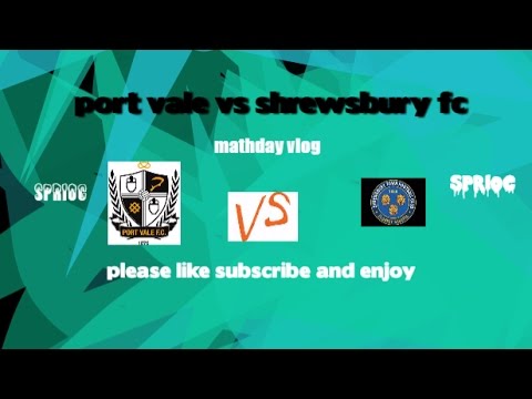 Port Vale vs shrewsbury 2 1 matchplay vlog away trip