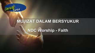 Mujizat dalam bersyukur (Lirik Video) - NDC Worship Faith