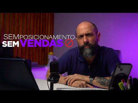 Como desenvolver um POSICIONAMENTO?