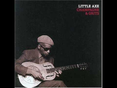Grinning In Your Face - Little Axe