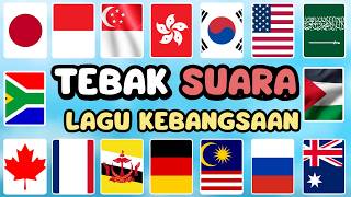 Download lagu TEBAK SUARA LAGU KEBANGSAAN NEGARA DI DUNIA, indonesia, malaysia, amerika serikat, palestina, jerman mp3