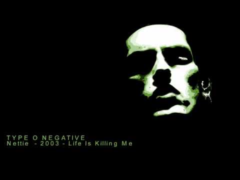 TYPE O NEGATIVE  -  Nettie