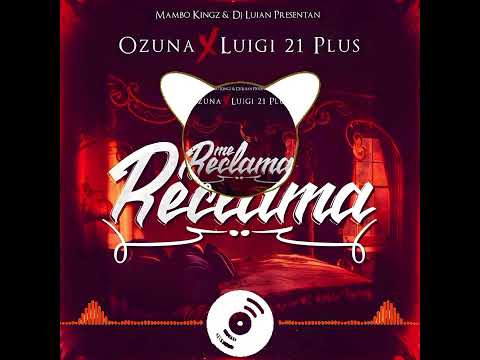 Ozuna ft. Luigi 21 Plus - Me Reclama (Artwork Video)