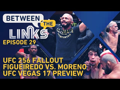 Between the Links: UFC 256 Fallout, Figueiredo vs. Moreno Classic, Wonderboy vs. Neal - MMA Fighting