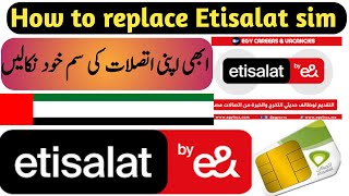 How to replace etisalat sim